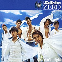 三代目　Ｊ　Ｓｏｕｌ　Ｂｒｏｔｈｅｒｓ「 ０～ＺＥＲＯ～」