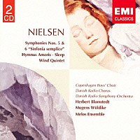 ヘルベルト・ブロムシュテット「 ニールセン：交響曲　第５番＆第６番　愛の賛歌　他」