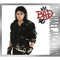 マイケル・ジャクソン「 ＢＡＤ２５周年記念スタンダード・エディション」