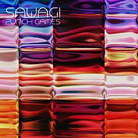 Ｓａｗａｇｉ「 Ｐｕｎｃｈ　Ｇａｍｅｓ」