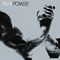 ＴＲＩＸ「 ＰＯＷＥＲ」