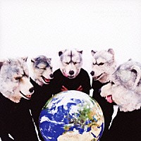 ＭＡＮ　ＷＩＴＨ　Ａ　ＭＩＳＳＩＯＮ「 ＭＡＳＨ　ＵＰ　ＴＨＥ　ＷＯＲＬＤ」