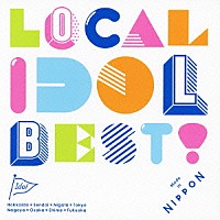 （Ｖ．Ａ．）「 ＬＯＣＡＬ　ＩＤＯＬ　ＢＥＳＴ！」