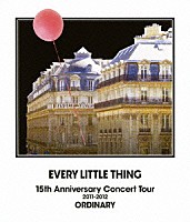 Ｅｖｅｒｙ　Ｌｉｔｔｌｅ　Ｔｈｉｎｇ「 ＥＶＥＲＹ　ＬＩＴＴＬＥ　ＴＨＩＮＧ　１５ｔｈ　Ａｎｎｉｖｅｒｓａｒｙ　Ｃｏｎｃｅｒｔ　Ｔｏｕｒ　２０１１－２０１２　ＯＲＤＩＮＡＲＹ」