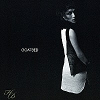 ＧＯＡＴＢＥＤ「 ＨＥＬＬＢＬＡＵ」