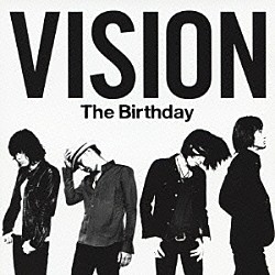 Ｔｈｅ　Ｂｉｒｔｈｄａｙ「ＶＩＳＩＯＮ」