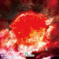 Ｓａｄｉｅ「ＭＥＴＥＯＲ」