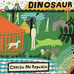 Ｃｚｅｃｈｏ　Ｎｏ　Ｒｅｐｕｂｌｉｃ「ＤＩＮＯＳＡＵＲ」