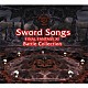 （ゲーム・ミュージック） Ｎａｏｓｈｉ　Ｍｉｚｕｔａ Ｋｕｍｉ　Ｔａｎｉｏｋａ「Ｓｗｏｒｄ　Ｓｏｎｇｓ　ＦＩＮＡＬ　ＦＡＮＴＡＳＹ　ⅩⅠ　Ｂａｔｔｌｅ　Ｃｏｌｌｅｃｔｉｏｎｓ」