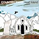 ＣＯＵＮＴＲＹ　ＹＡＲＤ「Ｈｅａｒｔ　Ｉｓｌａｎｄ」