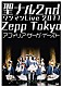 アフィリア・サーガ・イースト「「聖ナル　２ｎｄ　ワンマン　Ｌｉｖｅ　２０１１」　Ｚｅｐｐ　Ｔｏｋｙｏ」