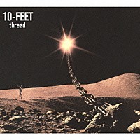 １０－ＦＥＥＴ「 ｔｈｒｅａｄ」