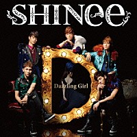 ＳＨＩＮｅｅ「 Ｄａｚｚｌｉｎｇ　Ｇｉｒｌ」