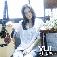 ＹＵＩ「 ｆｉｇｈｔ」