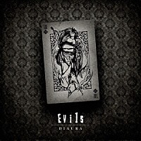 ＤＩＡＵＲＡ「 Ｅｖｉｌｓ」