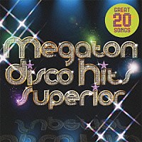 （Ｖ．Ａ．）「 僕らのＭＥＧＡ　ＤＩＳＣＯ　ＨＩＴＳ！★ＳＵＰＥＲＩＯＲ」