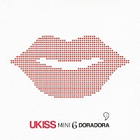 ＵＫＩＳＳ「 ＤＯＲＡＤＯＲＡ　＋　ＴＨＥ　ＳＰＥＣＩＡＬ　ＴＯ　ＫＩＳＳＭＥ［Ｂｅｌｉｅｖｅ］」