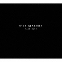 ＫＩＮＧ　ＢＲＯＴＨＥＲＳ「 ＭＡＣＨ　ＣＬＵＢ」