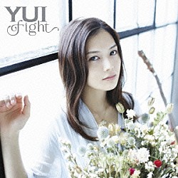 ＹＵＩ「ｆｉｇｈｔ」