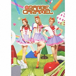 ＯＲＡＮＧＥ　ＣＡＲＡＭＥＬ「やさしい悪魔」