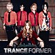 Ａｎｌｉ　Ｐｏｌｌｉｃｉｎｏ「ＴＲＡＮＣＥＦＯＲＭＥＲ」