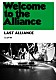 ＬＡＳＴ　ＡＬＬＩＡＮＣＥ「Ｗｅｌｃｏｍｅ　ｔｏ　ｔｈｅ　Ａｌｌｉａｎｃｅ」