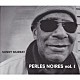 サニー・マレイ デイヴ・バレル アラン・シルヴァ「ＰＥＲＬＥＳ　ＮＯＩＲＥＳ　Ⅰ」