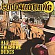 ＧＯＯＤ４ＮＯＴＨＩＮＧ「ＡＬＬ　ＴＨＥ　ＡＷＥＳＯＭＥ　ＤＵＤＥＳ」