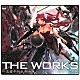 （ゲーム・ミュージック） ＡＲＴＥＲＹ　ＶＥＩＮ 彩音 いとうかなこ ｎａｏ ＫＯＫＯＭＩ ＥＬＩＳＡ ファンタズム（ＦＥＳ　ｃｖ．榊原ゆい）「ＴＨＥ　ＷＯＲＫＳ　～志倉千代丸楽曲集～　７．０」