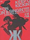 吉川晃司「ＫＩＫＫＡＷＡ　ＫＯＪＩ　ＬＩＶＥ　２０１１　ＫＥＥＰ　ＯＮ　ＫＩＣＫＩＮ’　＆　ＳＩＮＧＩＮ’！！！！！　日本一心」