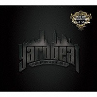 ＹＡＲＤ　ＢＥＡＴ「 ＹＡＲＤ　ＢＥＡＴ　ＤＵＢ　ＢＯＸ　Ｖｏｌ．５　－Ｂｌａｃｋ　Ｆｌａｖｏｒ－」