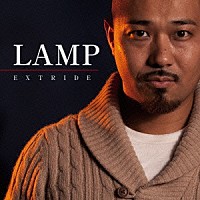 ＥＸＴＲＩＤＥ「 ＬＡＭＰ」