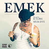 ＫＵＴＳ　ＤＡ　ＣＯＹＯＴＥ「 ＥＭＥＫ　：　ｍｉｘｘｘｅｄ　ｂｙ　ＤＪ　ＦＩＬＬＭＯＲＥ」