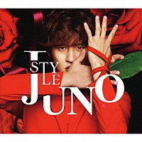 ＪＵＮＯ「 ＳＴＹＬＥ」