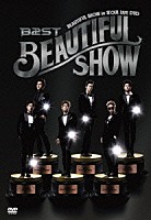 ＢＥＡＳＴ「 Ｔｈｅ　Ｂｅａｕｔｉｆｕｌ　Ｓｈｏｗ　Ｉｎ　Ｓｅｏｕｌ　Ｌｉｖｅ　ＤＶＤ」