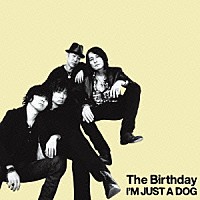 Ｔｈｅ　Ｂｉｒｔｈｄａｙ「 Ｉ’Ｍ　ＪＵＳＴ　Ａ　ＤＯＧ」