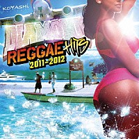 （Ｖ．Ａ．）「 ＤＩＡＭＯＮＤ　ＲＥＧＧＡＥ　ＨＩＴＳ　２０１１～２０１２」