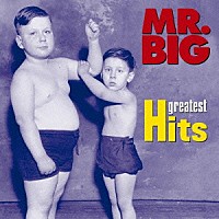 ＭＲ．ＢＩＧ「 ＭＲ．ＢＩＧ　グレイテスト・ヒッツ」