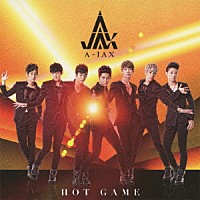 Ａ－ＪＡＸ「 ホットゲーム」