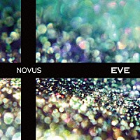 ＥＶＥ「 ＮＯＶＵＳ」