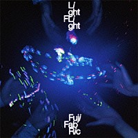 フジファブリック「 Ｌｉｇｈｔ　Ｆｌｉｇｈｔ」