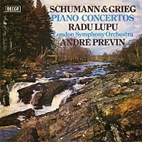 ラドゥ・ルプー「 シューマン＆グリーグ：ピアノ協奏曲イ短調」