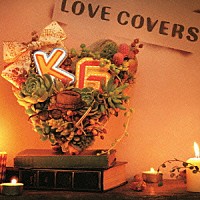 ＫＧ「 ＬＯＶＥ　ＣＯＶＥＲＳ」