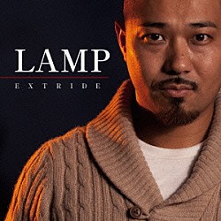 ＥＸＴＲＩＤＥ「ＬＡＭＰ」