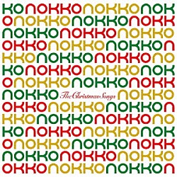 ＮＯＫＫＯ「Ｔｈｅ　Ｃｈｒｉｓｔｍａｓ　Ｓｏｎｇｓ」