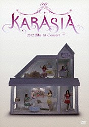 ＫＡＲＡ「ＫＡＲＡ　１ＳＴ　ＪＡＰＡＮ　ＴＯＵＲ　２０１２　ＫＡＲＡＳＩＡ」