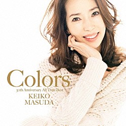 増田惠子「カラーズ～オール・タイム・ベスト　３０周年記念」