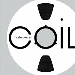 ＣＯＩＬ「マスターピース　～ＣＯＩＬ傑作集～」