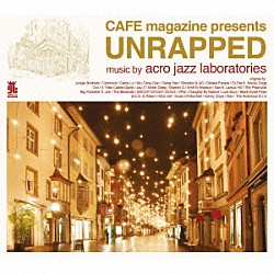 ａｃｒｏ　ｊａｚｚ　ｌａｂｏｒａｔｏｒｉｅｓ「ＣＡＦＥ　ｍａｇａｚｉｎｅ　ｐｒｅｓｅｎｔｓ　ＵＮＲＡＰＰＥＤ」