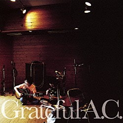 音速ライン「Ｇｒａｔｅｆｕｌ　Ａ．Ｃ．」